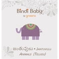 thumbnail image 1 of Pre-Owned Bindi Baby Animals (Telugu) : A Beginner Language Book for Telugu Children (Edition 2) (Hardcover), 1 of 1