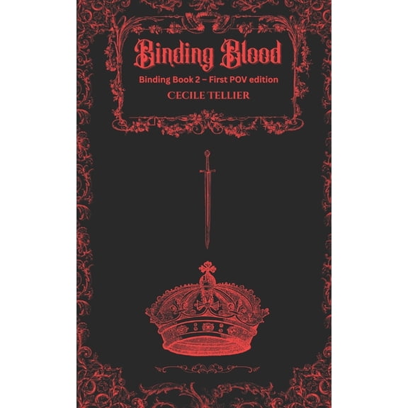 Binding Binding Blood: First POV Edition, (Paperback)