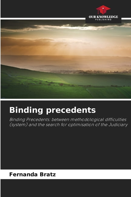 Binding precedents, (Paperback)