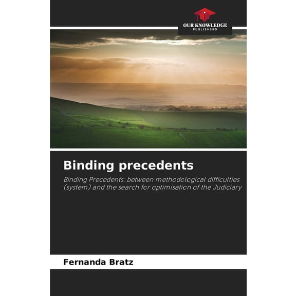 Binding precedents, (Paperback)