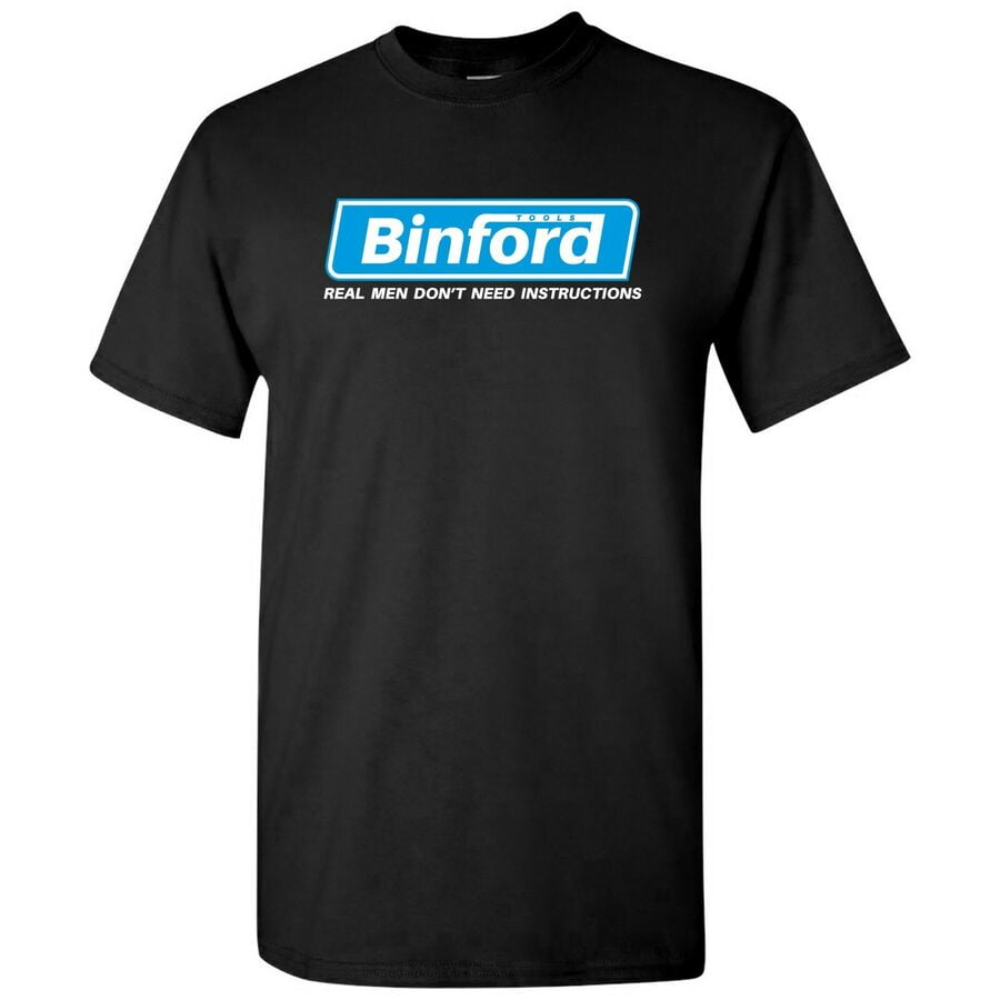 Binford Tools Funny TV Show Handyman Dad T Shirt
