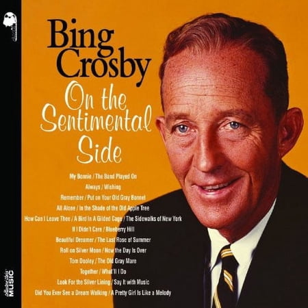 Bing Crosby - On The Sentimental Side (Deluxe Edition) - Music & Performance - CD