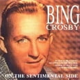 thumbnail image 1 of Bing Crosby - On the Sentimental Side, 1 of 1