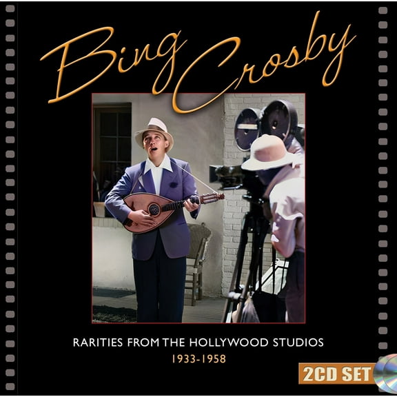 Bing Crosby - Rarities From The Hollywood Studios 1933-1958 - Music & Performance - CD
