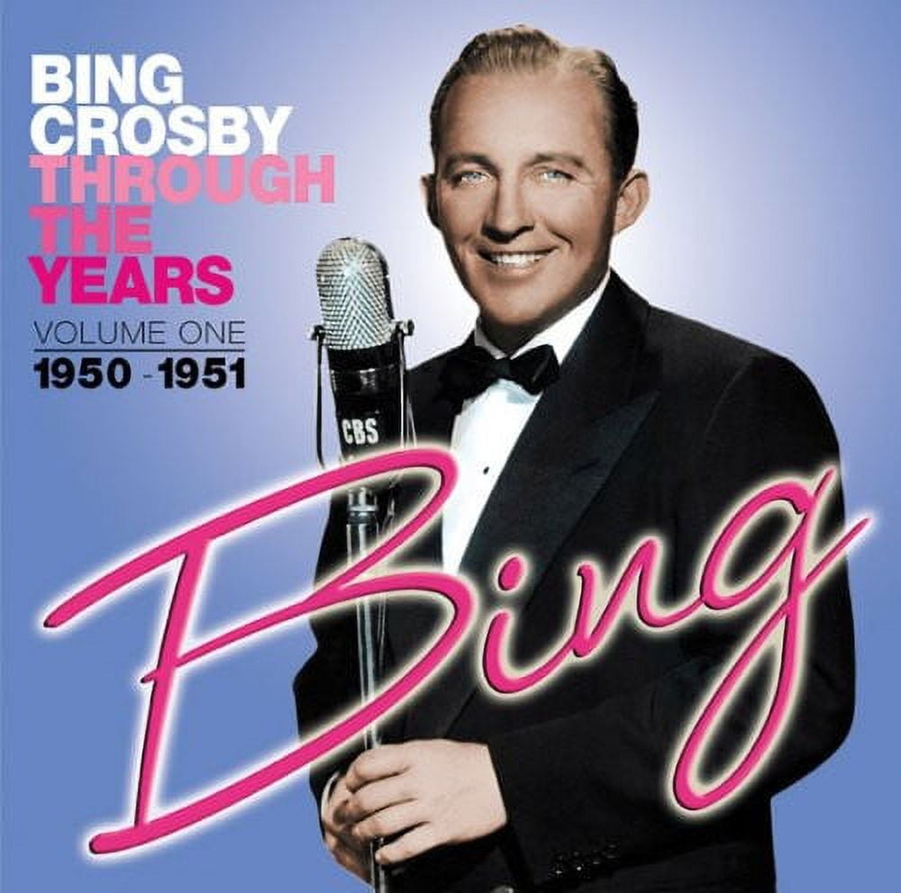 Bing Crosby - Through The Years, Vol. 1: 1950-1951 - Easy Listening - CD