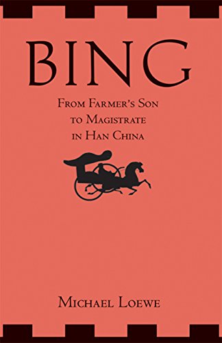 Pre-Owned Bing: From Farmer's Son to Magistrate in Han China (Paperback) 1603846220 9781603846226
