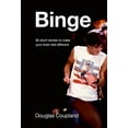 thumbnail image 1 of Binge : 60 stories to make your brain feel different (Hardcover), 1 of 1