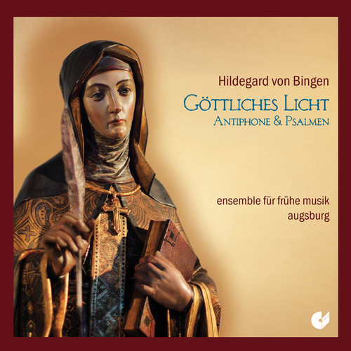 Bingen / Ensemble Fur Fruhe Musik Augsburg - Goettliches Licht - Antiphone & Psalmen - Music & Performance - CD