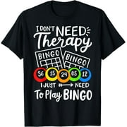 TKW Bingo I Don't Need Therapie T-Shirt