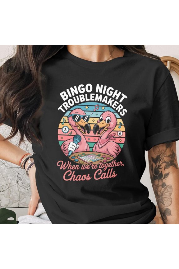 Bingo Night Troublemakers Funny Flamingo Lover Humor Graphic Tshirt,for unisex up to 5XL
