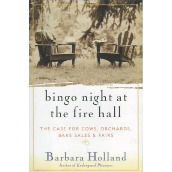 Pre-Owned Bingo Night at the Fire Hall : Rediscovering Life in an American Village