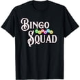 thumbnail image 1 of Bingo Squad Funny Bingo Lover Gift T-Shirt, 1 of 3