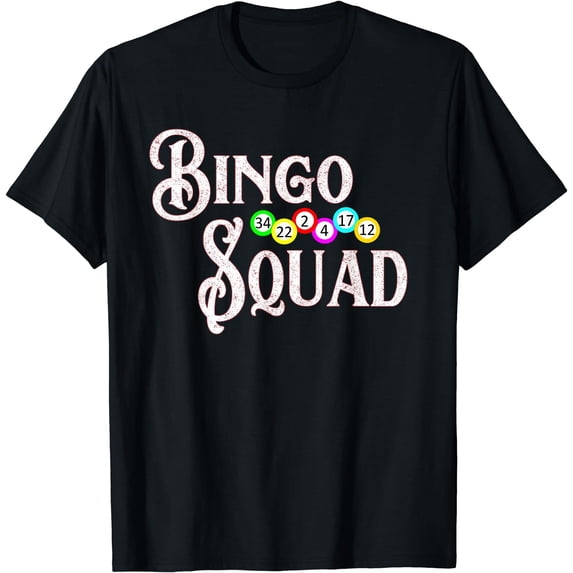 Bingo Squad Funny Bingo Lover Gift T-Shirt
