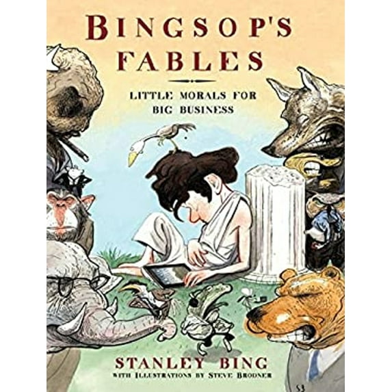 Pre-Owned Bingsop's Fables: Little Morals for Big Business (Hardcover) 0061998524 9780061998522