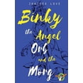 thumbnail image 1 of Binky Binky The Angle Orb and The Morg, Book 1, (Paperback), 1 of 1
