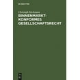 thumbnail image 1 of Binnenmarktkonformes Gesellschaftsrecht, (Hardcover), 1 of 1