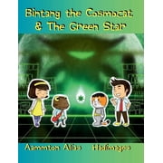 Bintang the Cosmocat & the Green Star, Paperback