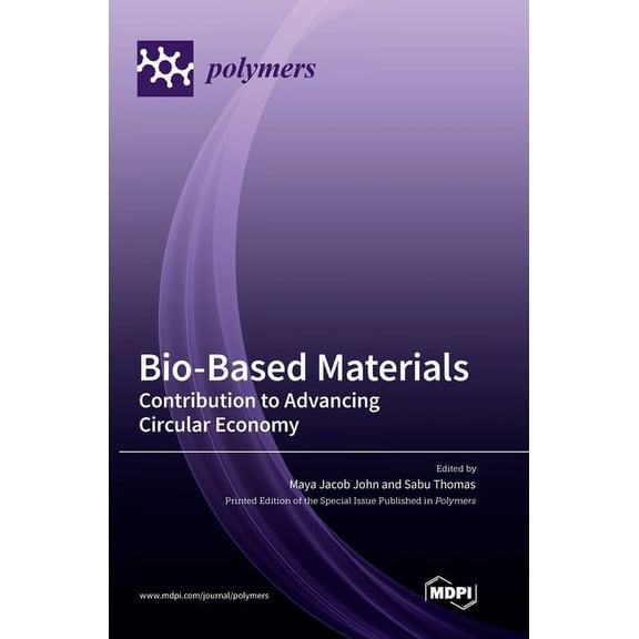 Bio-Based Materials: Contribution to Advancing Circular Economy, (Hardcover)