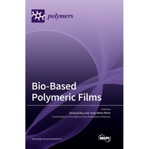 Bio-Based Polymeric Films, (Hardcover)