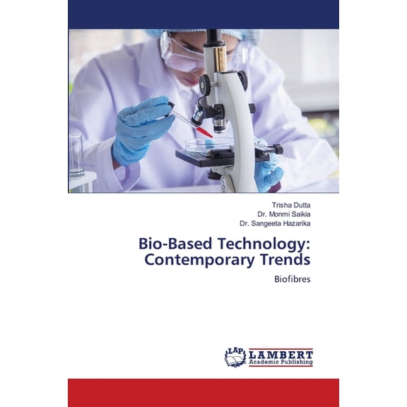 Bio-Based Technology: Contemporary Trends, (Paperback)