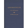 thumbnail image 1 of Bio-Bibliographies in Music Gunther Schuller: A Bio-Bibliography, (Hardcover), 1 of 1