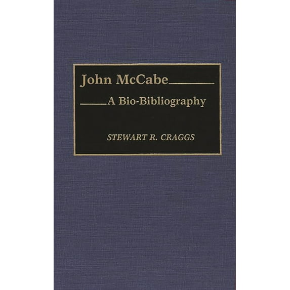 Bio-Bibliographies in Music John McCabe: A Bio-Bibliography, (Hardcover)