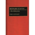 thumbnail image 1 of Bio-Bibliographies in the Performing Art Richard Burton: A Bio-Bibliography, Book 0031, (Hardcover), 1 of 1