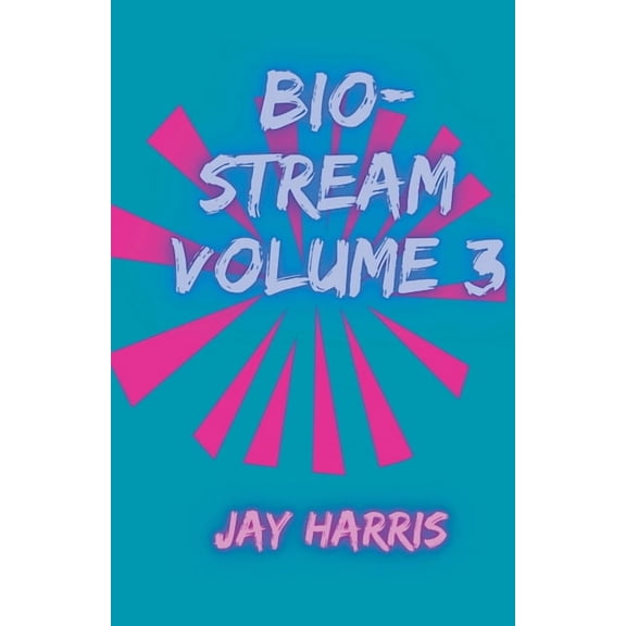 Bio-Stream Bio-Stream Volume 3, (Paperback)