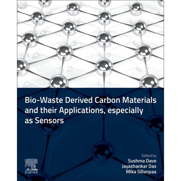 Bio-Waste-Derived Carbon Materials and Their Applications, Especially as Sensors, (Paperback)
