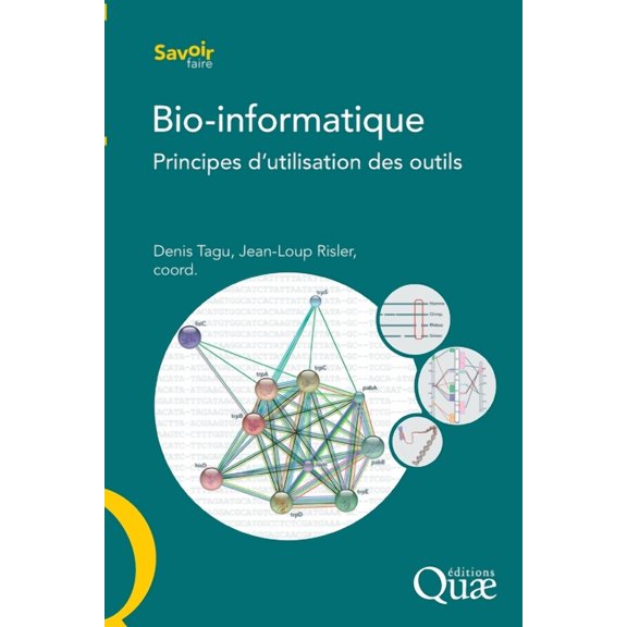 Bio-informatique: Principes d'utilisation des outils, (Paperback)