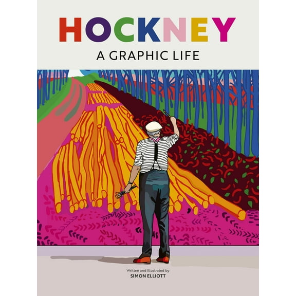 BioGraphics: Hockney : A Graphic Life (Hardcover)