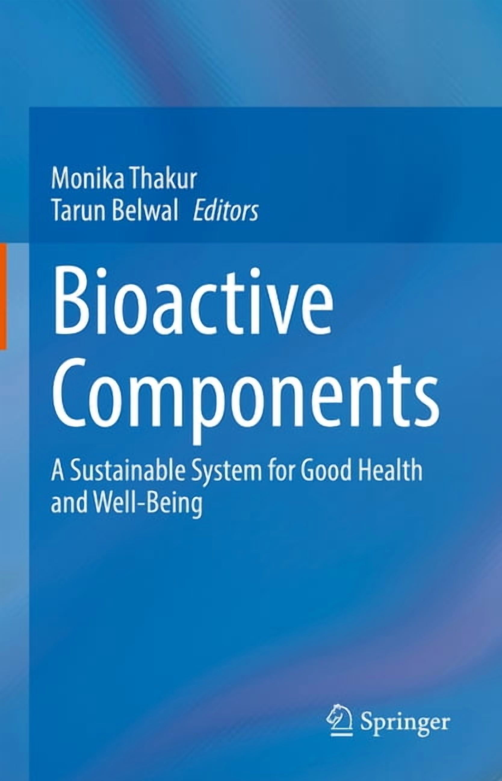 Good Components Bioactive Components: A Sustainable System for Good Health and Well ...