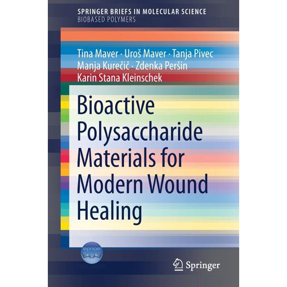 Bioactive Polysaccharide Materials for Modern Wound Healing, (Paperback)