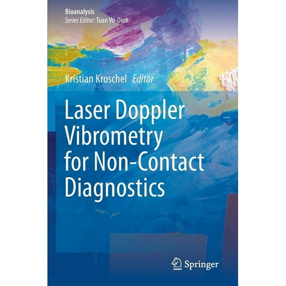 Bioanalysis Laser Doppler Vibrometry for Non-Contact Diagnostics, Book 9, (Paperback)