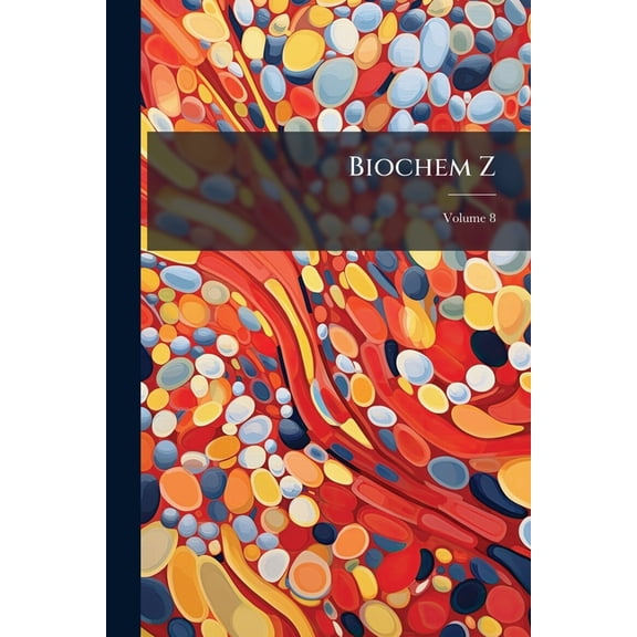 Biochem Z; Volume 8 (Paperback)