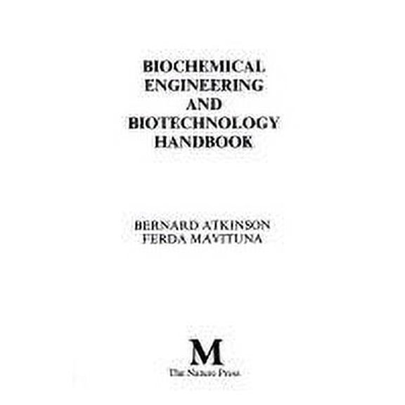Pre-Owned Biochemical Engineering and Biotechnology Handbook (Hardcover) 9780943818023