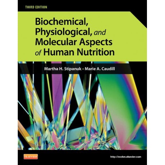 Pre-Owned Biomechanical, Physiological, and Molecular Aspects of Human Nutrition (Hardcover) 1437709591 9781437709599