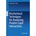 thumbnail image 1 of Biochemical Techniques for Analyzing Protein-Lipid Interactions, (Hardcover), 1 of 1