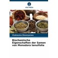 thumbnail image 1 of Biochemische Eigenschaften der Samen von Monodora tenuifolia, (Paperback), 1 of 1