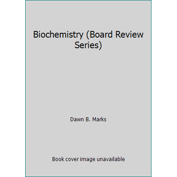 Pre-Owned Biochemistry (Board Review Series) (Paperback) 0683055976 9780683055979