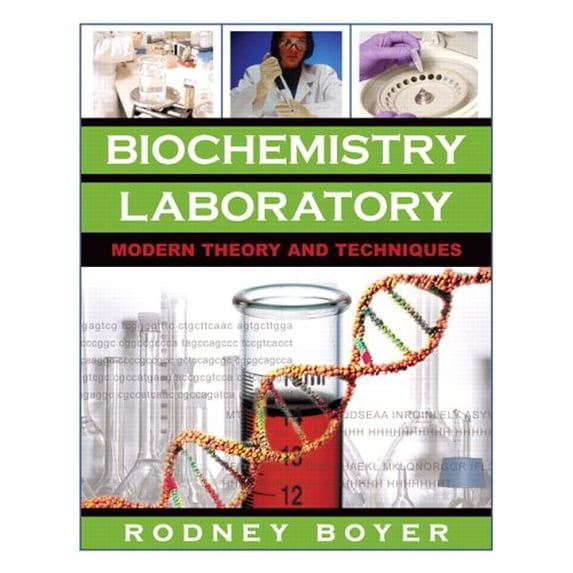 Pre-Owned Biochemistry Laboratory: Modern Theory and Techniques (Paperback) 0805346139 9780805346138