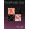 thumbnail image 1 of Pre-Owned Biochemistry and Disease: Bridging Basic Science and Clinical Practice Paperback, 1 of 1