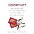 thumbnail image 1 of Biocircuits: The Natural Tool that Promotes Sleep, Boosts Energy, and Expands Awareness, (Paperback), 1 of 1