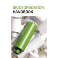 thumbnail image 1 of Biodegradation Handbook, (Hardcover), 1 of 1