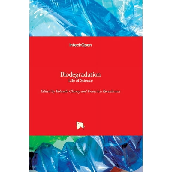Biodegradation: Life of Science (Hardcover)