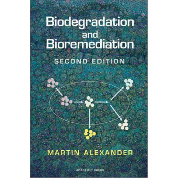 Pre-Owned Biodegradation and Bioremediation (Hardcover) 0120498618 9780120498611