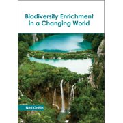 Biodiversity Enrichment in a Changing World, Hardcover
