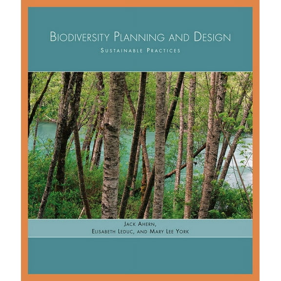Biodiversity Planning and Design : Sustainable Practices (Paperback)