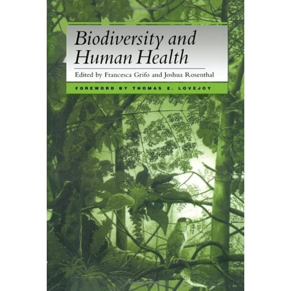 Pre-Owned Biodiversity and Human Health (Paperback) 1559635010 9781559635011