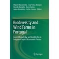 thumbnail image 1 of Biodiversity and Wind Farms in Portugal: Current Knowledge and Insights for an Integrated Impact Assessment Process, (Paperback), 1 of 1
